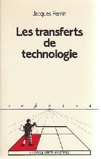 Les transferts de technologie - Jacques Perrin