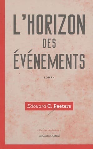L'horizon des événements - Edouard C. Peeters