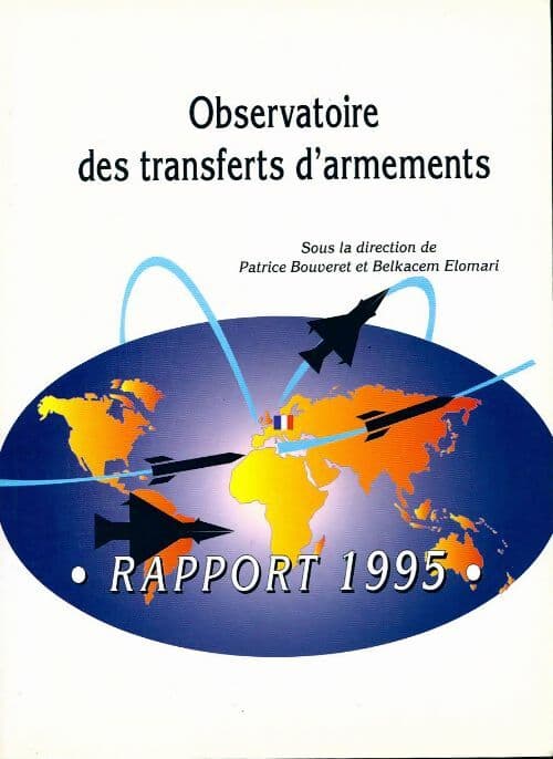 Observatoire des transferts d'armements 1995 - Patrice Bouveret